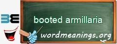 WordMeaning blackboard for booted armillaria